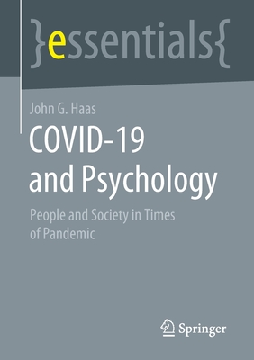Covid-19 and Psychology: People and Society in Times of Pandemic By John G. Haas Cover Image