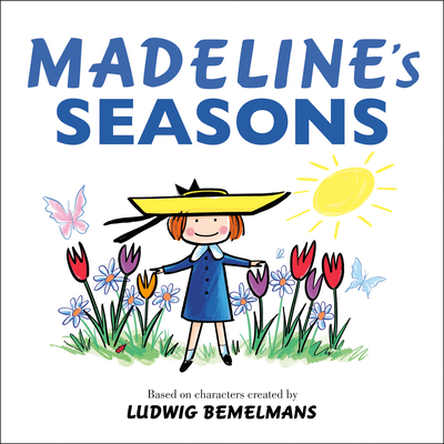 Madeline's Seasons By Ludwig Bemelmans Cover Image
