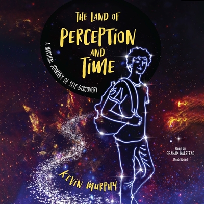 The Land of Perception and Time: A Mystical Journey of Self-Discovery Cover Image