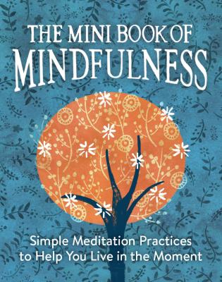 Cover for The Mini Book of Mindfulness