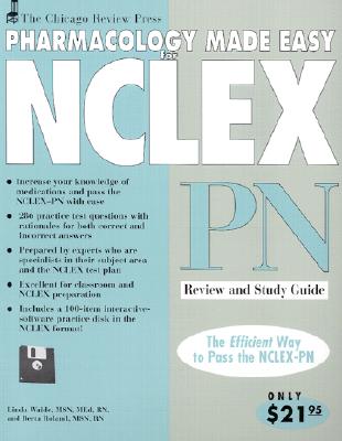 Chicago Review Press Pharmacology Made Easy for NCLEX-PN Review and Study Guide (Pharmacology Made Easy for NCLEX series) Cover Image