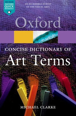 The Concise Dictionary of Art Terms (Oxford Quick Reference) Cover Image