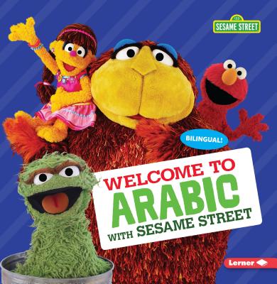 Welcome to Arabic with Sesame Street By J. P. Press Cover Image