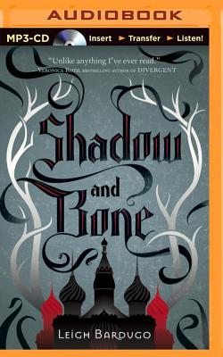 Shadow and Bone (Grisha Trilogy #1) By Leigh Bardugo, Lauren Fortgang (Read by) Cover Image