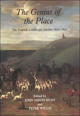 The Genius of the Place: The English Landscape Garden 1620-1820