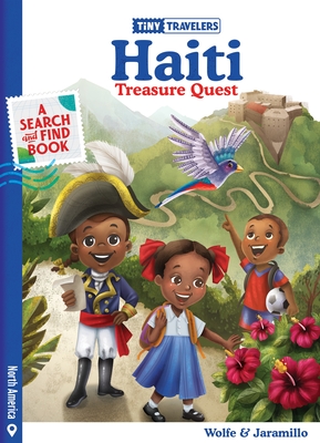Tiny Travelers Haiti Treasure Quest By Steven Wolfe Pereira, Susie Jaramillo Cover Image