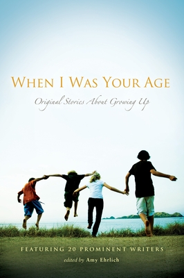 Cover for When I Was Your Age