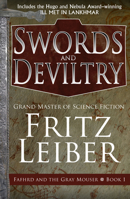 Swords and Deviltry (The Adventures of Fafhrd and the Gray Mouser) Cover Image