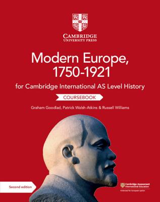 Cambridge International as Level History Modern Europe, 1750-1921 Coursebook Cover Image