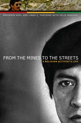 From the Mines to the Streets: A Bolivian Activist’s Life