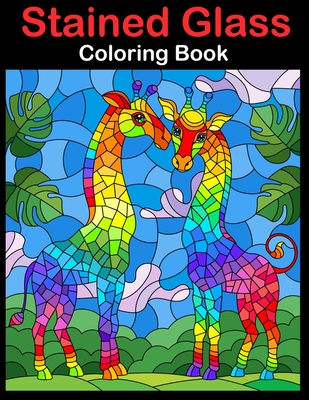 Download Stained Glass Coloring Book Stress Relieving Birds Designs Coloring Book For Kids Teens And Adults Paperback Booktowne