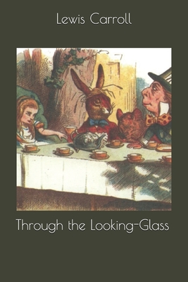Through the Looking-Glass