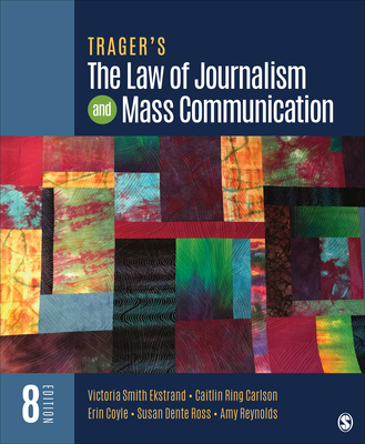 Trager′s the Law of Journalism and Mass Communication Cover Image