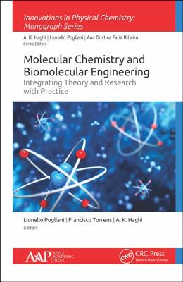 Molecular Chemistry And Biomolecular Engineering: Integrating Theory ...