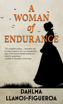 A Woman of Endurance By Dahlma Llanos-Figueroa Cover Image