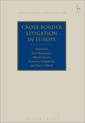 Cross-Border Litigation in Europe (Studies in Private International Law) Cover Image