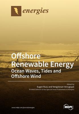 Offshore Renewable Energy: Ocean Waves, Tides and Offshore Wind Cover Image