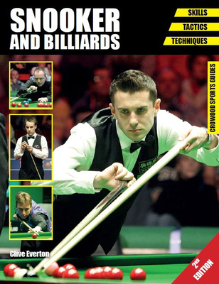 Snooker and Billiards: Skills - Tactics - Techniques (Crowood Sports Guides) Cover Image
