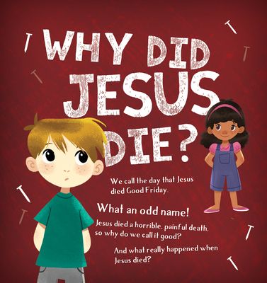 Why Did Jesus Die - Packs of 25: Pack of 25 By Alison Mitchell Cover Image
