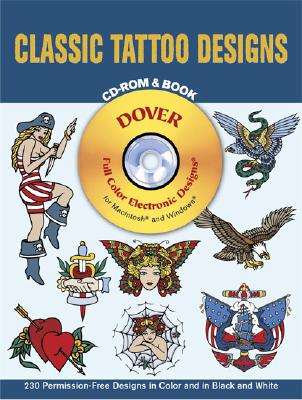 Classic Tattoo Designs [With CDROM] (Dover Full-Color Electronic Design) By Eric Gottesman Cover Image
