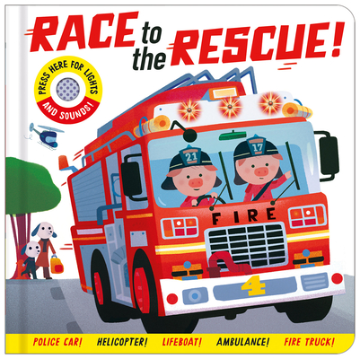 Race to the Rescue! By Georgiana Deutsch, Olivier Latyk (Illustrator) Cover Image