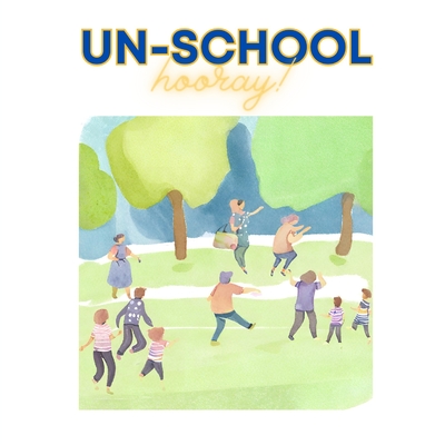 Un-School Hooray! Cover Image