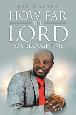 How Far The Lord Has Brought Me Cover Image