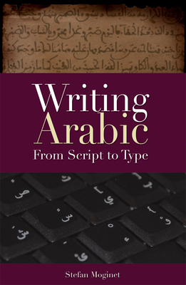 Writing Arabic: From Script to Type Cover Image