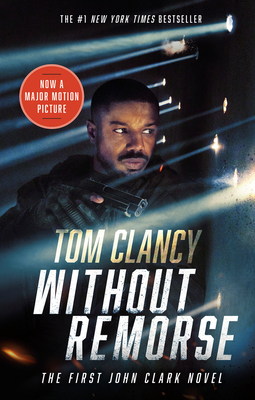Without Remorse (Movie Tie-In) (John Clark Novel, A #1) Cover Image