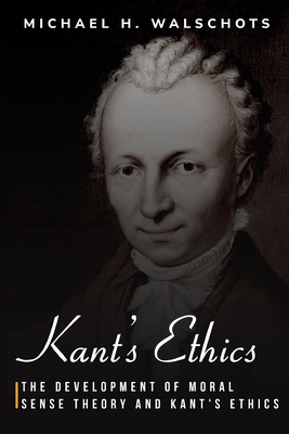 The development of moral sense theory and Kant's ethics Cover Image