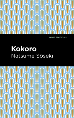 Kokoro by Natsume Soseki: 9780143106036 | : Books