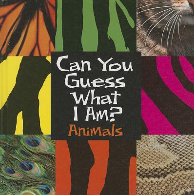 Cover for Can You Guess What I Am?