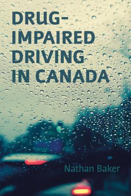 Drug-Impaired Driving in Canada Cover Image