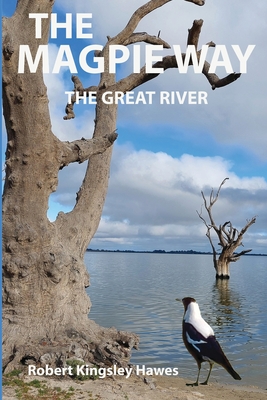 The Magpie Way: The Great River Cover Image