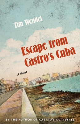 Escape from Castro's Cuba: A Novel Cover Image