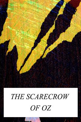 The Scarecrow Of Oz By L. Frank Baum Cover Image