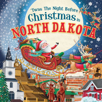 'Twas the Night Before Christmas in North Dakota Cover Image