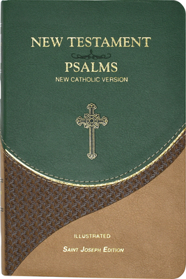 New Testament and Psalms: New Catholic Version By Catholic Book Publishing Corp Cover Image