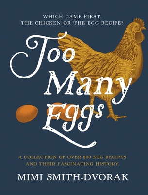 Too Many Eggs By Mimi Smith-Dvorak Cover Image