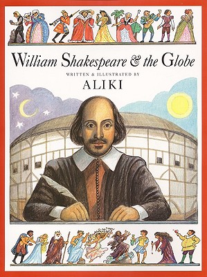 William Shakespeare & the Globe Cover Image