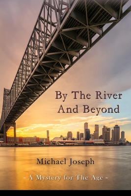 By The River And Beyond Cover Image