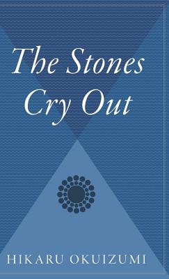 The Stones Cry Out By Hikaru Okuizumi Cover Image