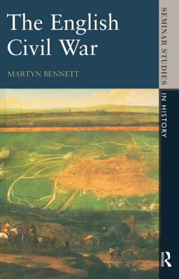 The English Civil War 1640-1649 (Seminar Studies) Cover Image
