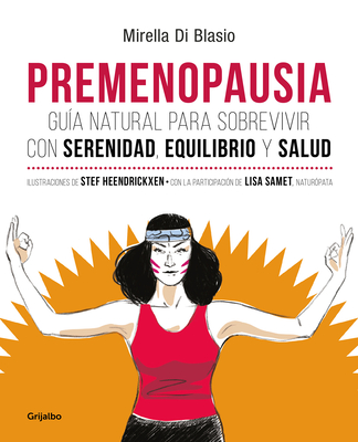 Premenopausia / Premenopause By Mirella Di Blasio Cover Image