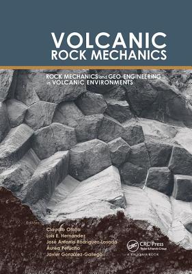 Volcanic Rock Mechanics: Rockmechanics and Geo-Engineering in Volcanic Environments Cover Image