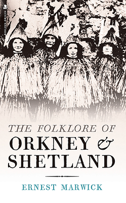 Orkney Folk Tales Folk Tales: United Kingdom