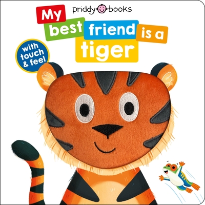 My Best Friend: is a Tiger (My Best Friend is A)