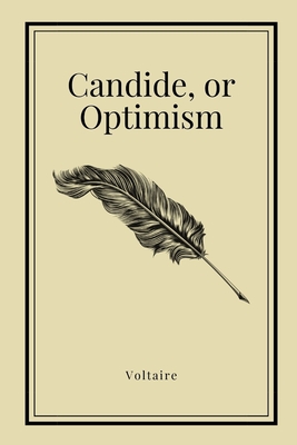Candide, or Optimism by Voltaire (Inspirational Classics #24) By Voltaire Cover Image