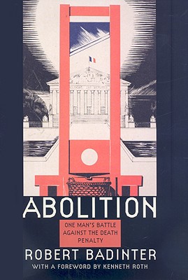 Cover for Abolition: One Man's Battle Against the Death Penalty
