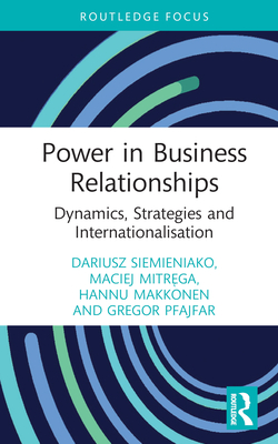 Power in Business Relationships: Dynamics, Strategies and ...